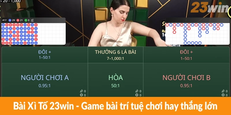 Bài Xì Tố 23win – Game bài trí tuệ chơi hay thắng lớn