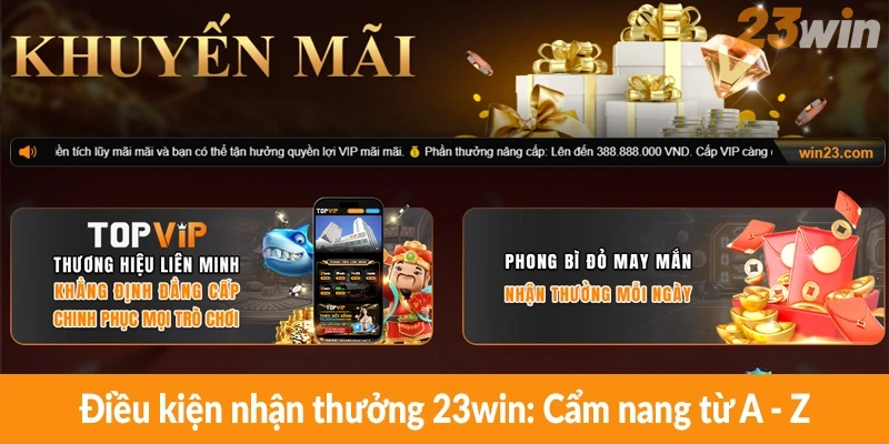 Điều kiện nhận thưởng 23win: Cẩm nang từ A – Z