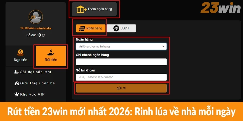 Rút tiền 23win mới nhất 2026: Rinh lúa về nhà mỗi ngày